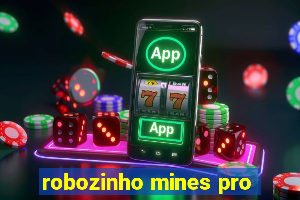 robozinho mines pro